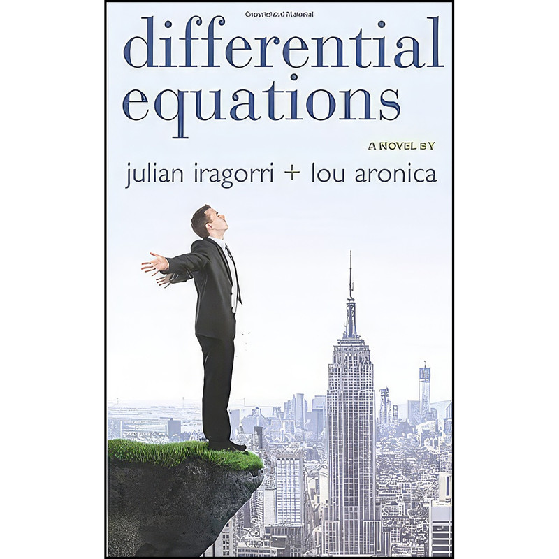 کتاب Differential Equations اثر Julian Iragorri and Lou Aronica انتشارات تازه ها کتاب Differential Equations اثر Julian Iragorri and Lou Aronica انتشارات تازه ها