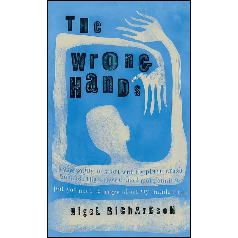 کتاب The Wrong Hands اثر Nigel Richardson انتشارات Laurel Leaf
