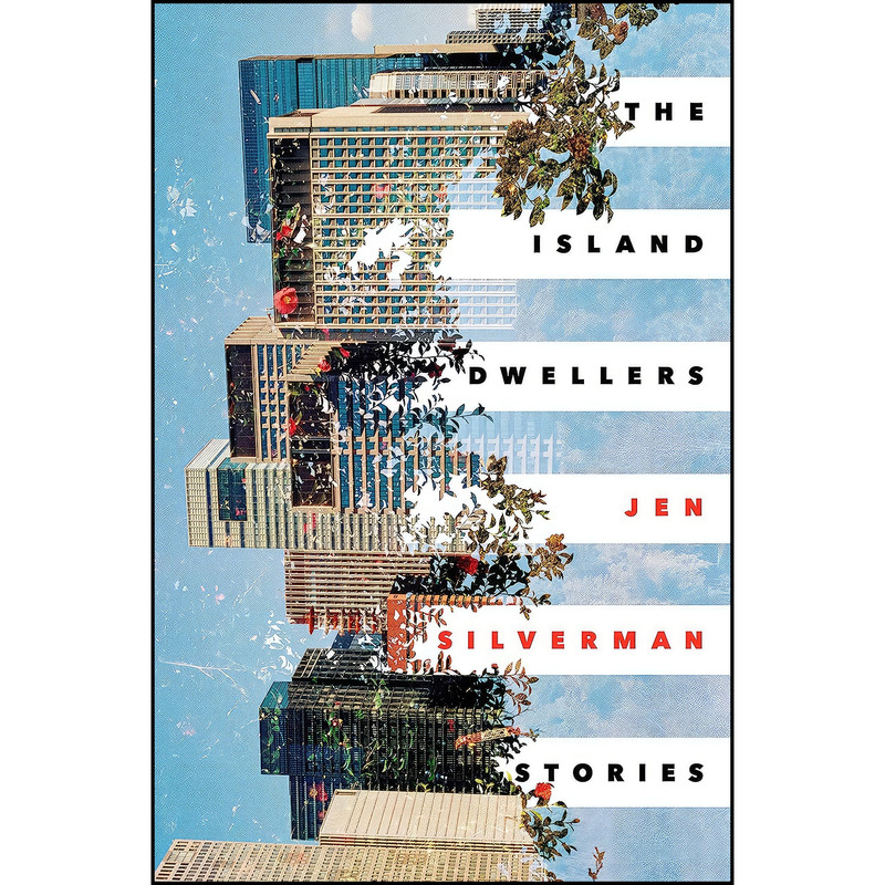 کتاب The Island Dwellers اثر Jen Silverman انتشارات Random House کتاب The Island Dwellers اثر Jen Silverman انتشارات Random House