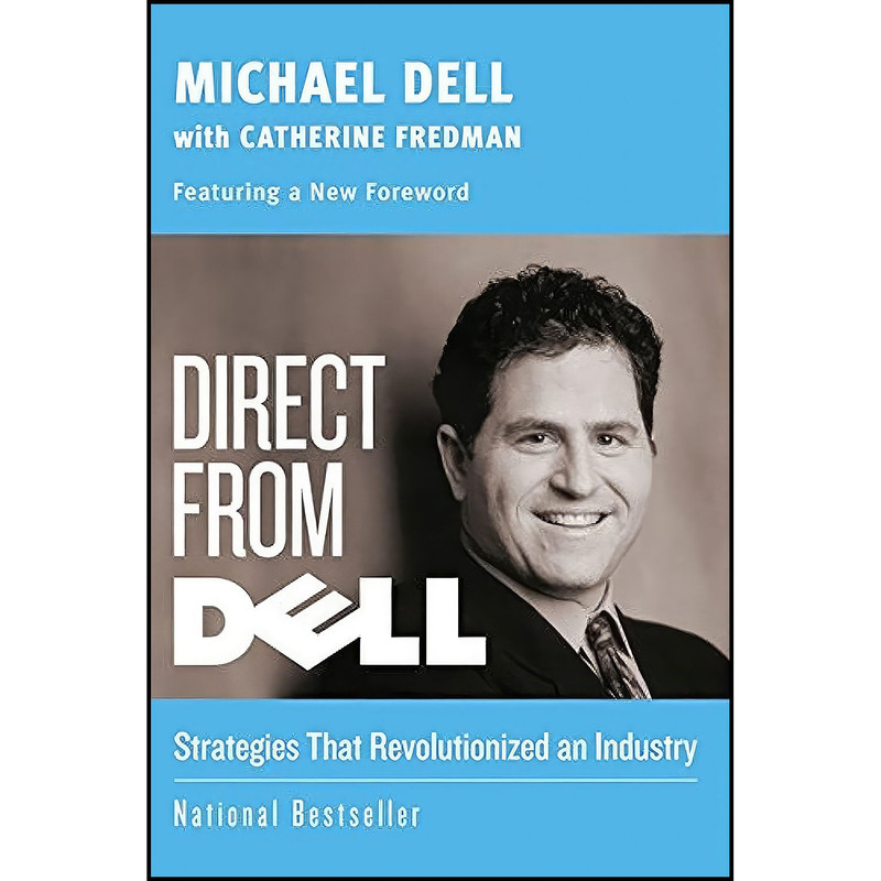کتاب Direct from Dell اثر Michael Dell and Catherine Fredman انتشارات Harper Business