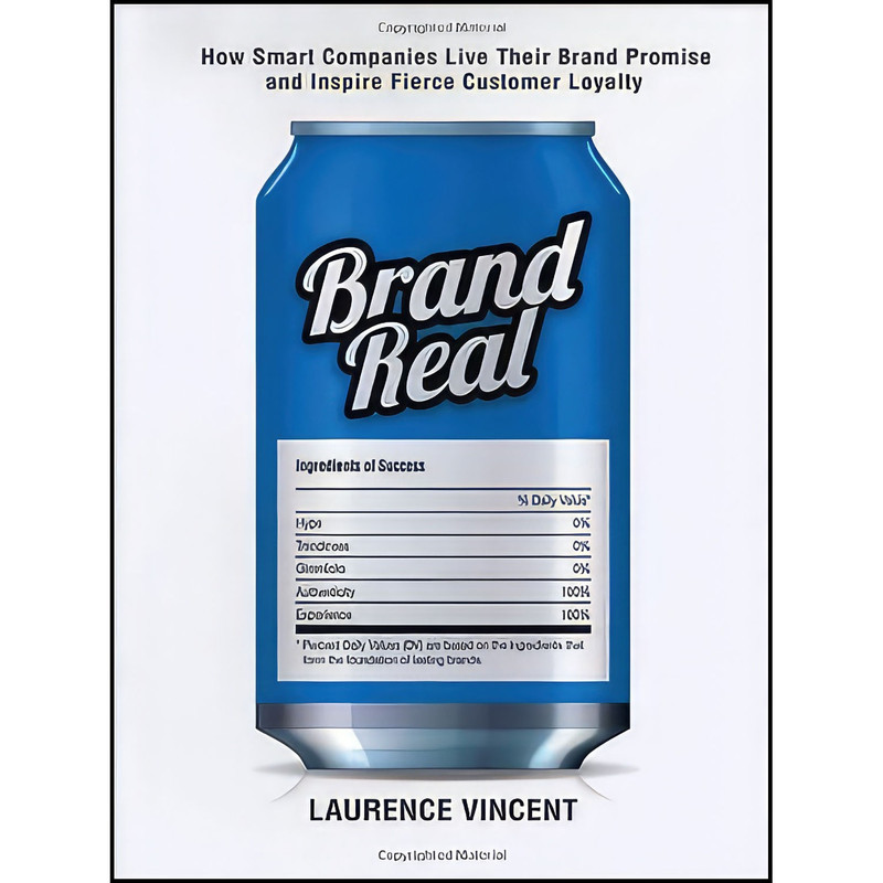 کتاب Brand Real اثر Laurence Vincent انتشارات AMACOM کتاب Brand Real اثر Laurence Vincent انتشارات AMACOM