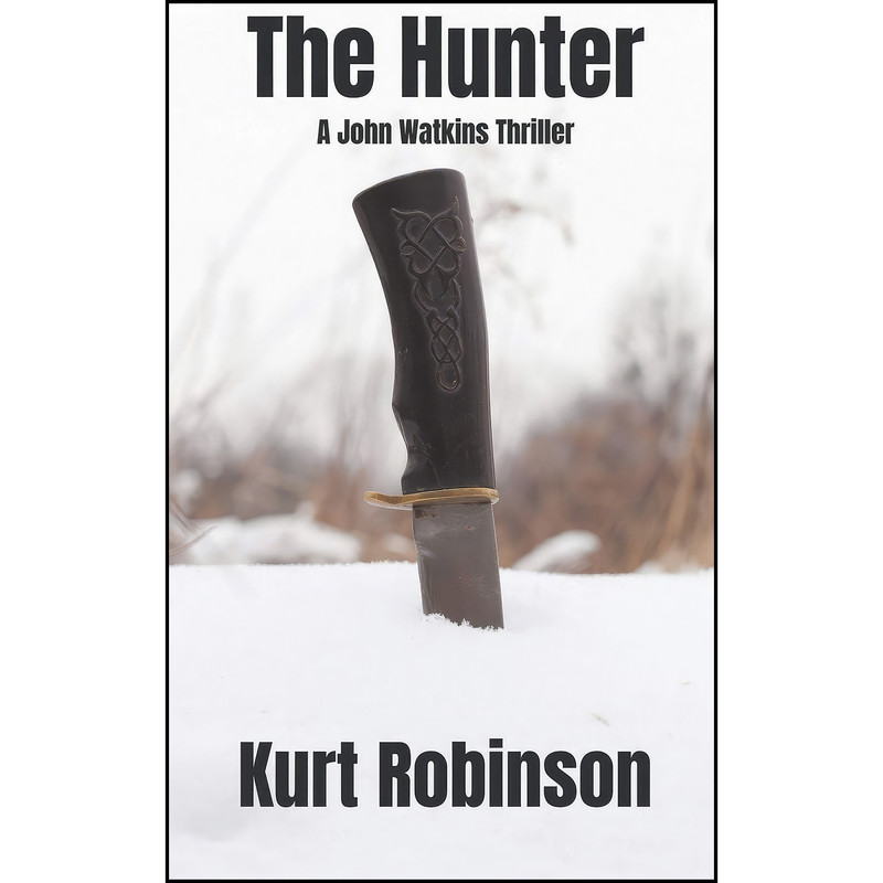 کتاب The Hunter اثر Kurt Robinson انتشارات تازه ها کتاب The Hunter اثر Kurt Robinson انتشارات تازه ها