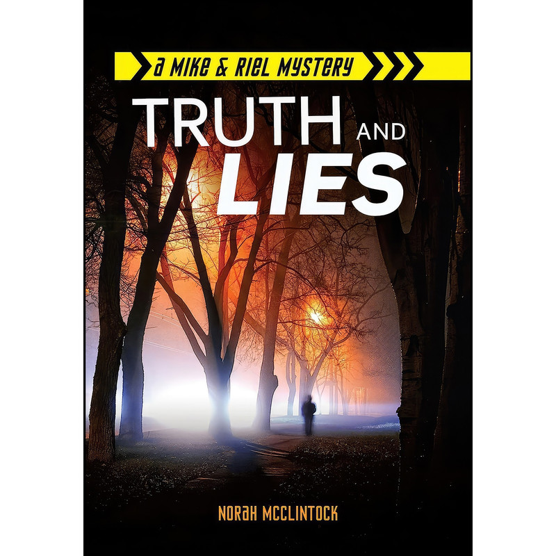 کتاب Truth and Lies اثر Norah McClintock انتشارات Darby Creek کتاب Truth and Lies اثر Norah McClintock انتشارات Darby Creek