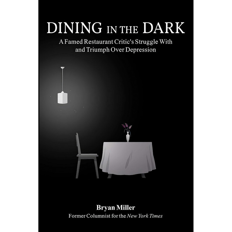 کتاب Dining in the Dark اثر Bryan Miller انتشارات Skyhorse کتاب Dining in the Dark اثر Bryan Miller انتشارات Skyhorse