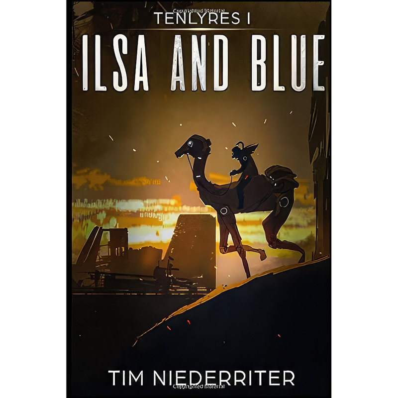 کتاب Ilsa and Blue اثر Tim Niederriter انتشارات تازه ها کتاب Ilsa and Blue اثر Tim Niederriter انتشارات تازه ها