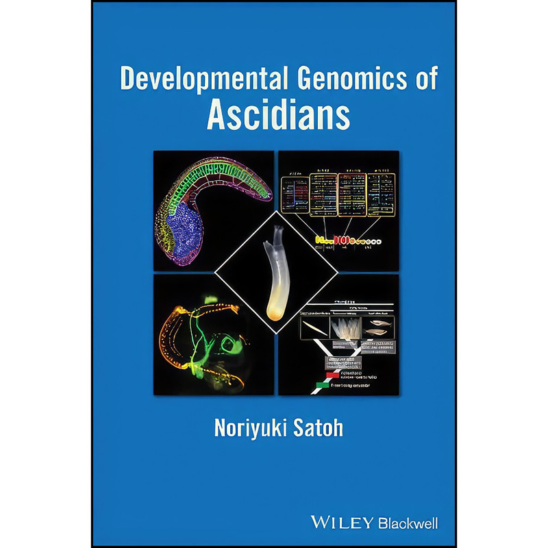 کتاب Developmental Genomics of Ascidians اثر Noriyuki Satoh انتشارات Wiley-Blackwell