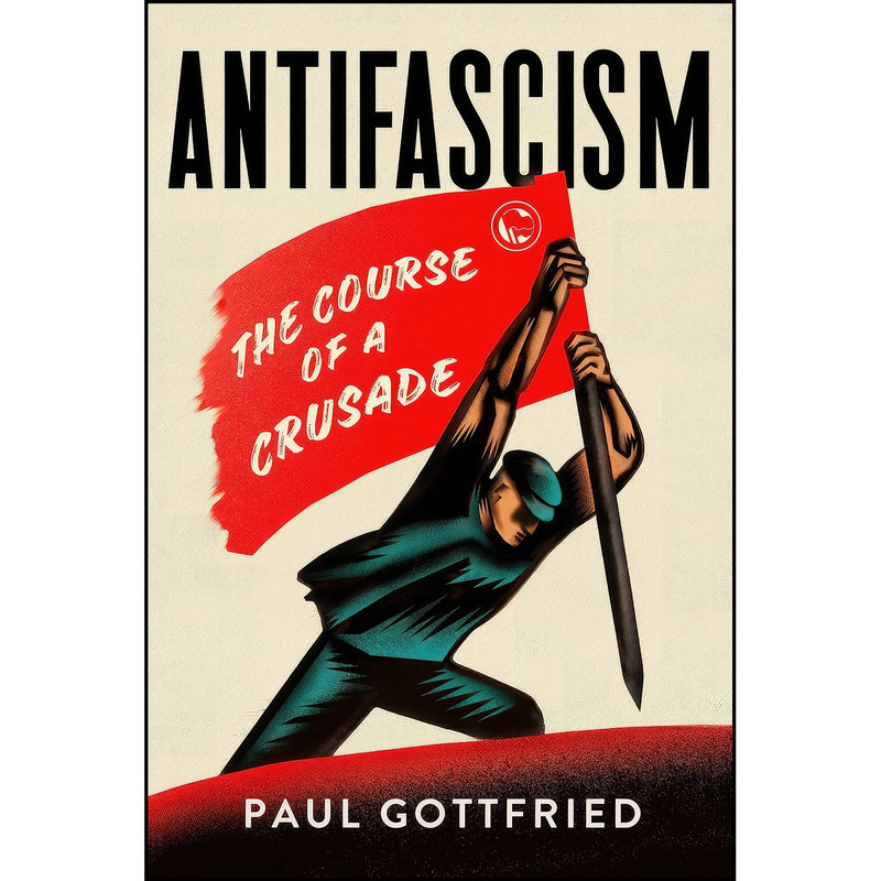 کتاب Antifascism اثر Paul Gottfried انتشارات Northern Illinois University Press