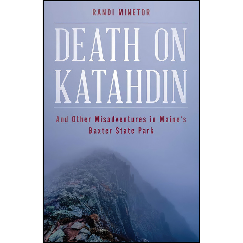 کتاب Death on Katahdin اثر Randi Minetor انتشارات Down East Books