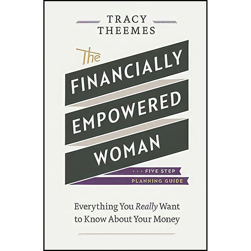 کتاب The Financially Empowered Woman اثر Tracy Theemes انتشارات Lifetree Media کتاب The Financially Empowered Woman اثر Tracy Theemes انتشارات Lifetree Media