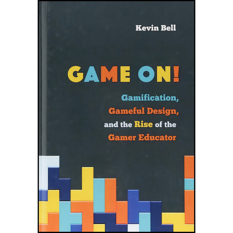 کتاب Game On! اثر Kevin Bell انتشارات Johns Hopkins University Press کتاب Game On! اثر Kevin Bell انتشارات Johns Hopkins University Press