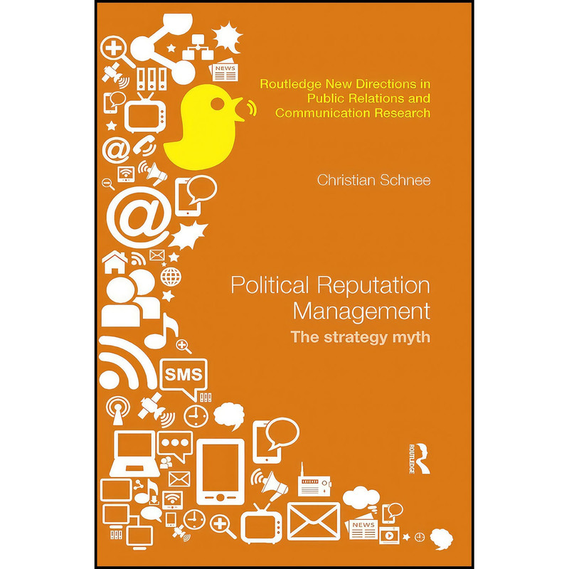 کتاب Political Reputation Management اثر Christian Schnee انتشارات بله کتاب Political Reputation Management اثر Christian Schnee انتشارات بله