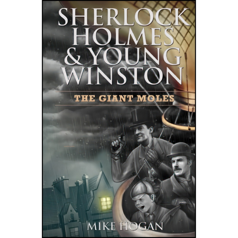 کتاب Sherlock Holmes & Young Winston اثر Mike Hogan انتشارات تازه ها کتاب Sherlock Holmes & Young Winston اثر Mike Hogan انتشارات تازه ها