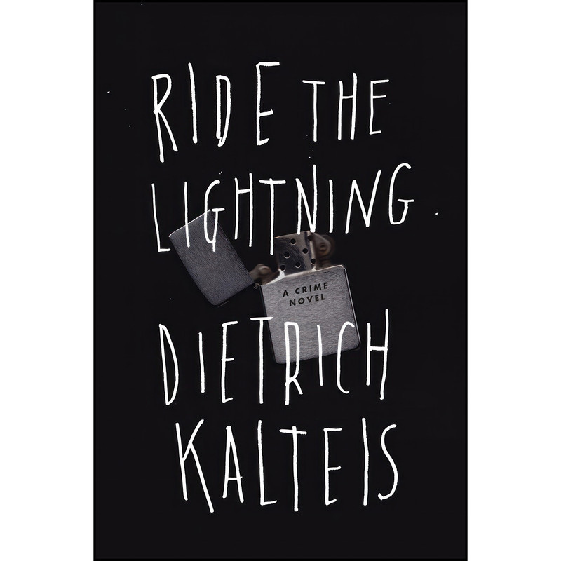 کتاب Ride the Lightning اثر Dietrich Kalteis انتشارات ECW Press کتاب Ride the Lightning اثر Dietrich Kalteis انتشارات ECW Press