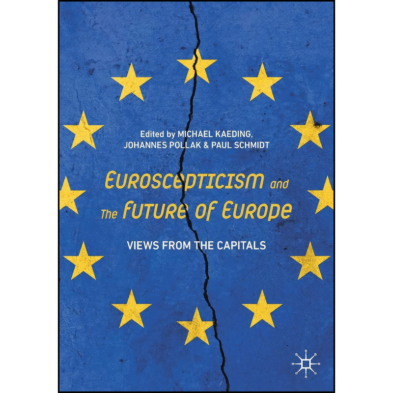 کتاب Euroscepticism and the Future of Europe اثر جمعي از نويسندگان انتشارات تازه ها کتاب Euroscepticism and the Future of Europe اثر جمعي از نويسندگان انتشارات تازه ها