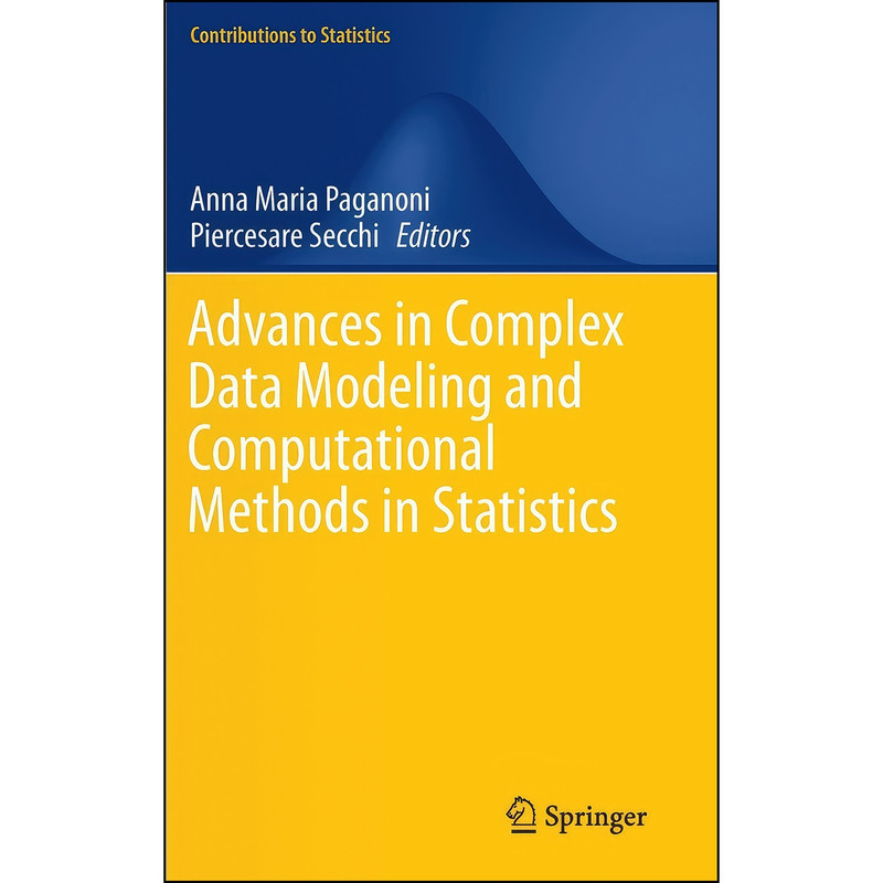 کتاب Advances in Complex Data Modeling and Computational Methods in Statistics اثر جمعي از نويسندگان انتشارات Springer کتاب Advances in Complex Data Modeling and Computational Methods in Statistics اثر جمعي از نويسندگان انتشارات Springer