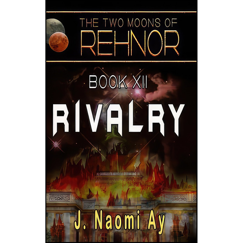 کتاب Rivalry اثر J. Naomi Ay انتشارات تازه ها