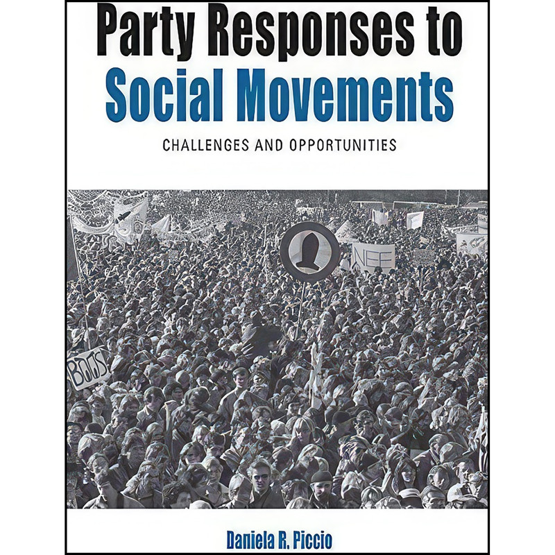 کتاب Party Responses to Social Movements اثر Daniela R. Piccio انتشارات Berghahn Books