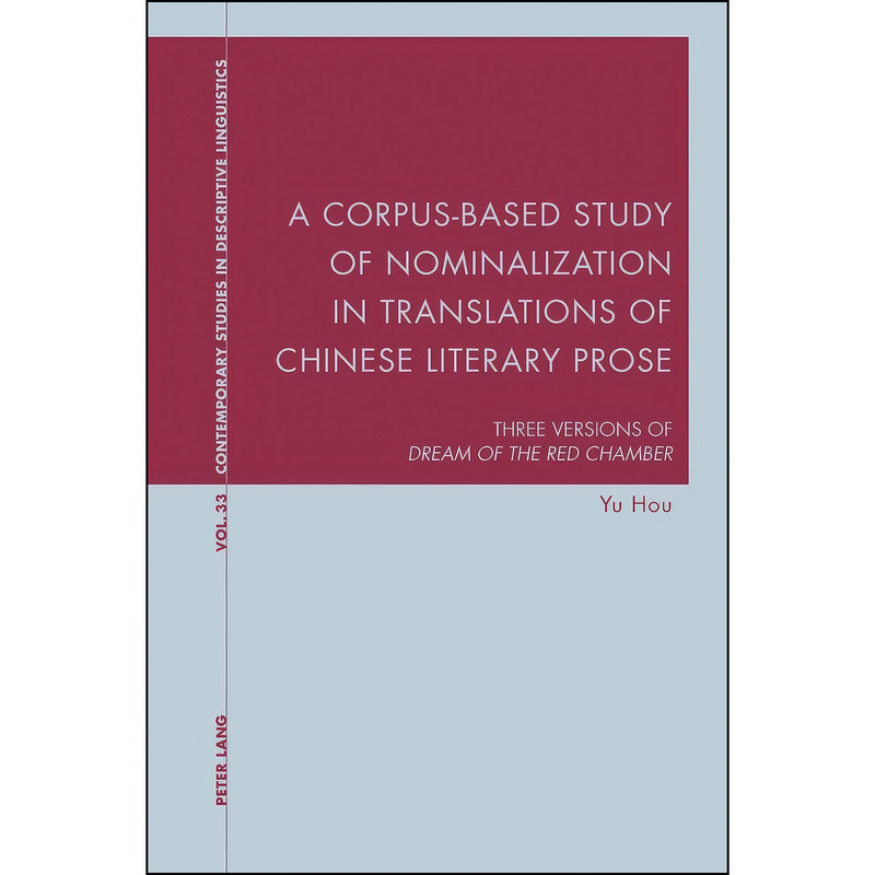 کتاب A Corpus-Based Study of Nominalization in Translations of Chinese Literary Prose اثر جمعي از نويسندگان انتشارات بله