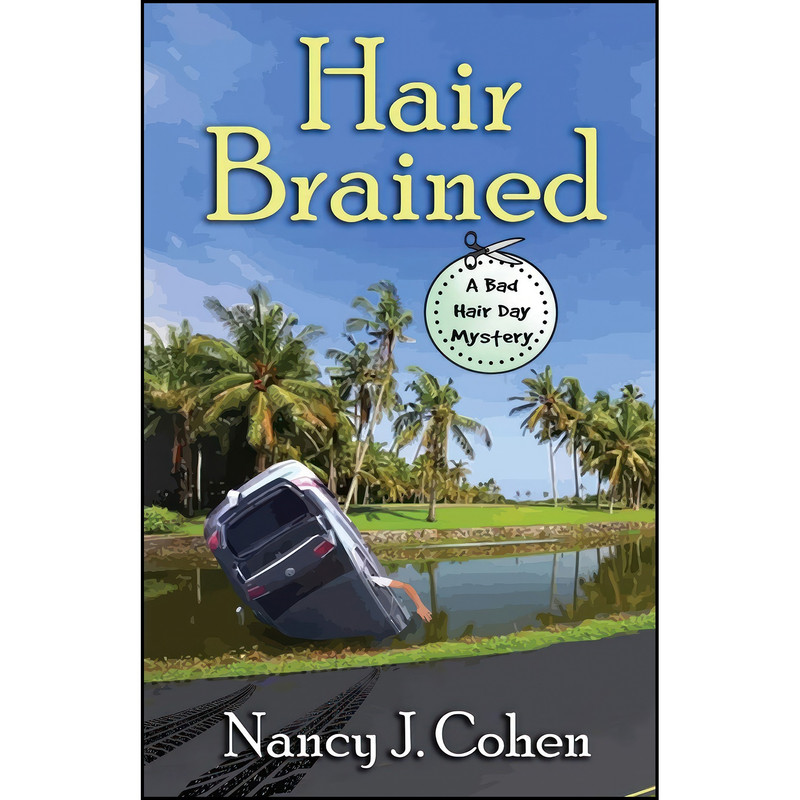 کتاب Hair Brained اثر Nancy J. Cohen انتشارات تازه ها کتاب Hair Brained اثر Nancy J. Cohen انتشارات تازه ها
