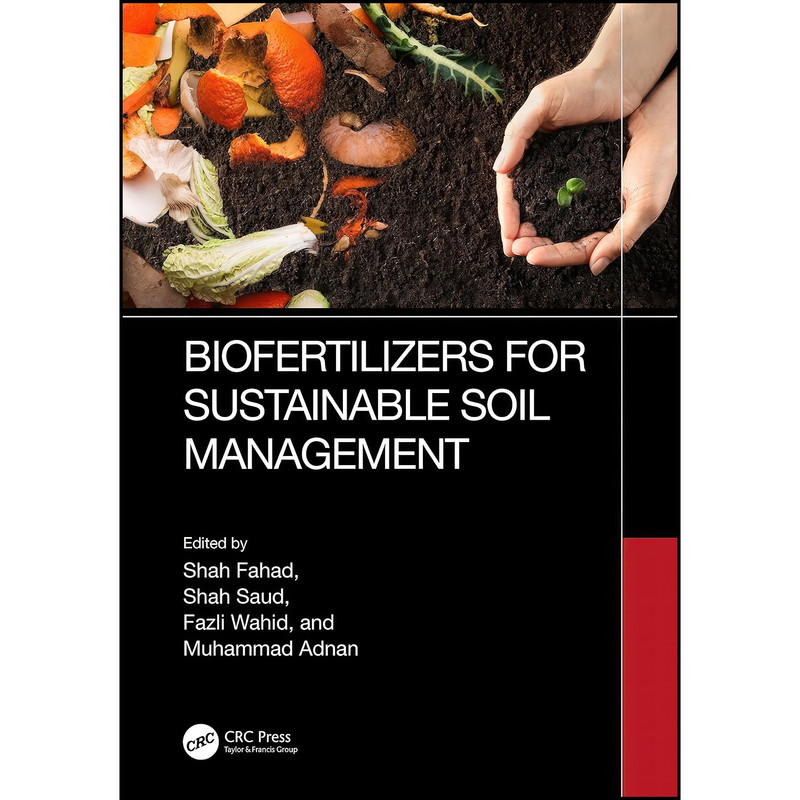 کتاب Biofertilizers for Sustainable Soil Management اثر جمعي از نويسندگان انتشارات تازه ها