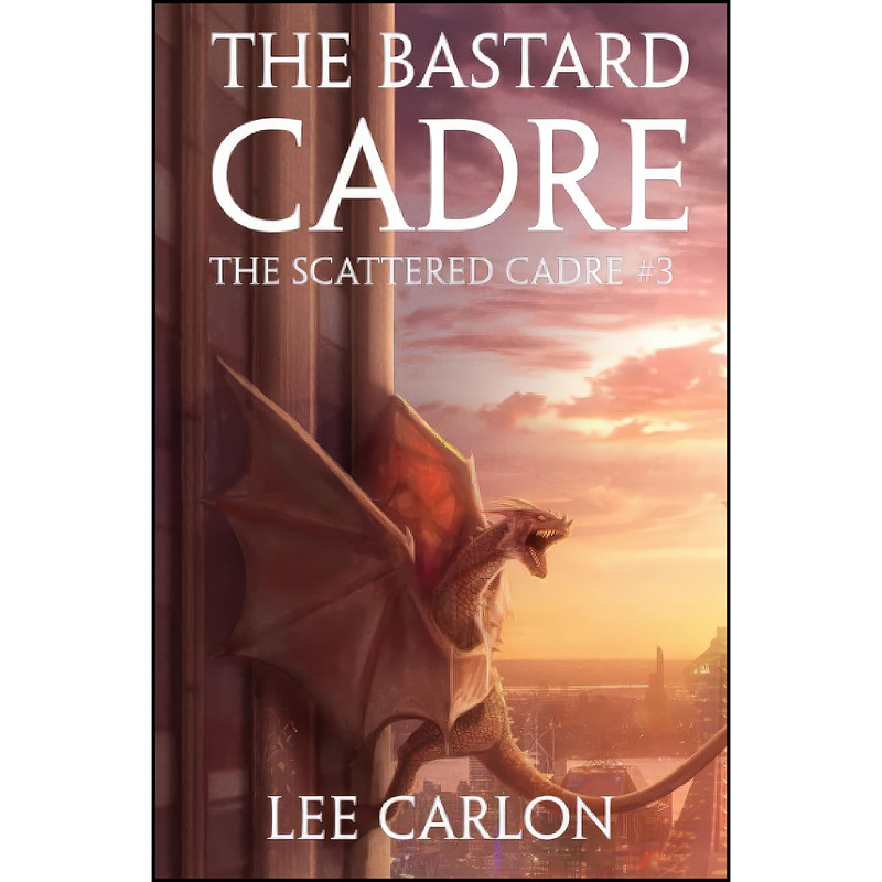 کتاب The Bastard Cadre اثر Lee Carlon انتشارات تازه ها