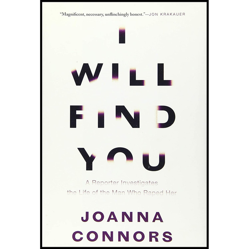 کتاب I Will Find You اثر Joanna Connors انتشارات Atlantic Monthly Press کتاب I Will Find You اثر Joanna Connors انتشارات Atlantic Monthly Press