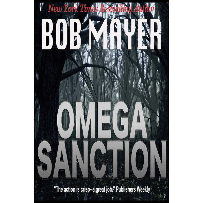کتاب Omega Sanction اثر Bob Mayer انتشارات تازه ها