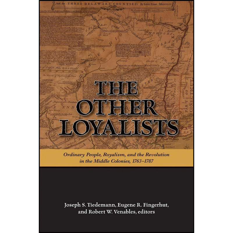 کتاب The Other Loyalists اثر Joseph S. Tiedemann انتشارات State University of New York Press