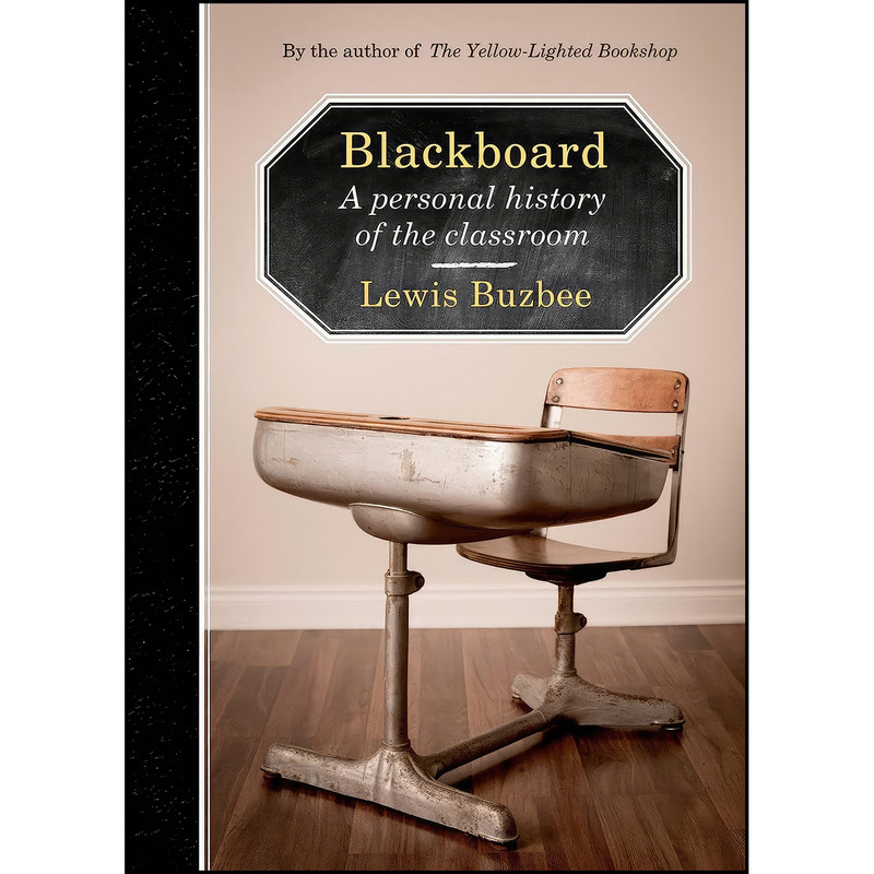 کتاب Blackboard اثر Lewis Buzbee انتشارات Graywolf Press