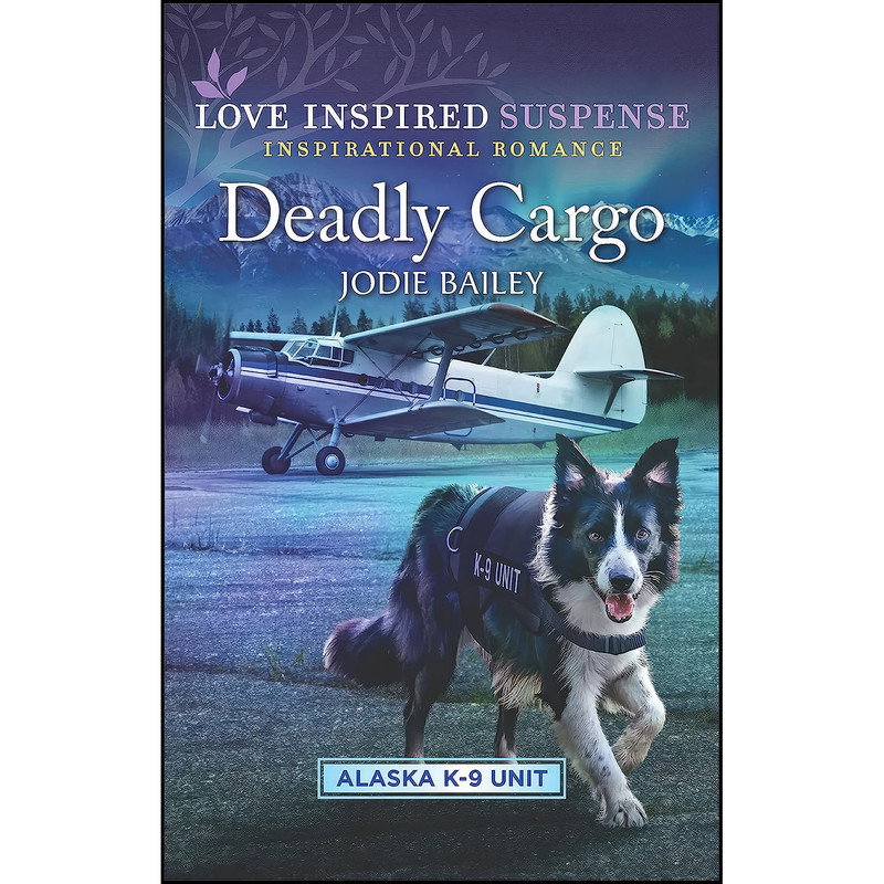 کتاب Deadly Cargo اثر Jodie Bailey انتشارات Love Inspired Suspense
