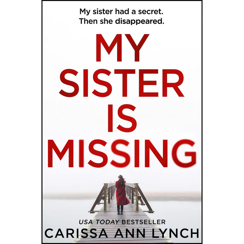 کتاب My Sister is Missing اثر Carissa Ann Lynch انتشارات One More Chapter