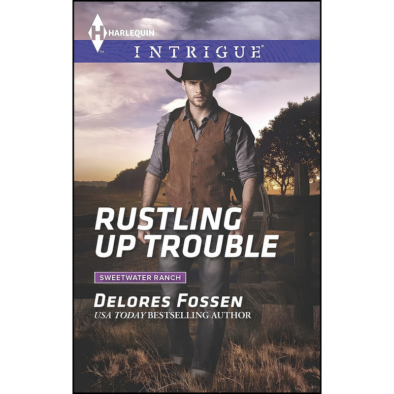 کتاب Rustling Up Trouble اثر Delores Fossen انتشارات Harlequin Intrigue
