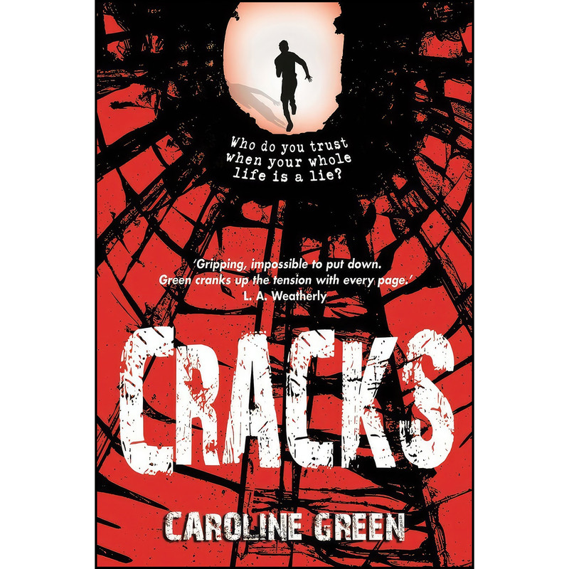 کتاب Cracks اثر Caroline Green انتشارات Piccadilly Press