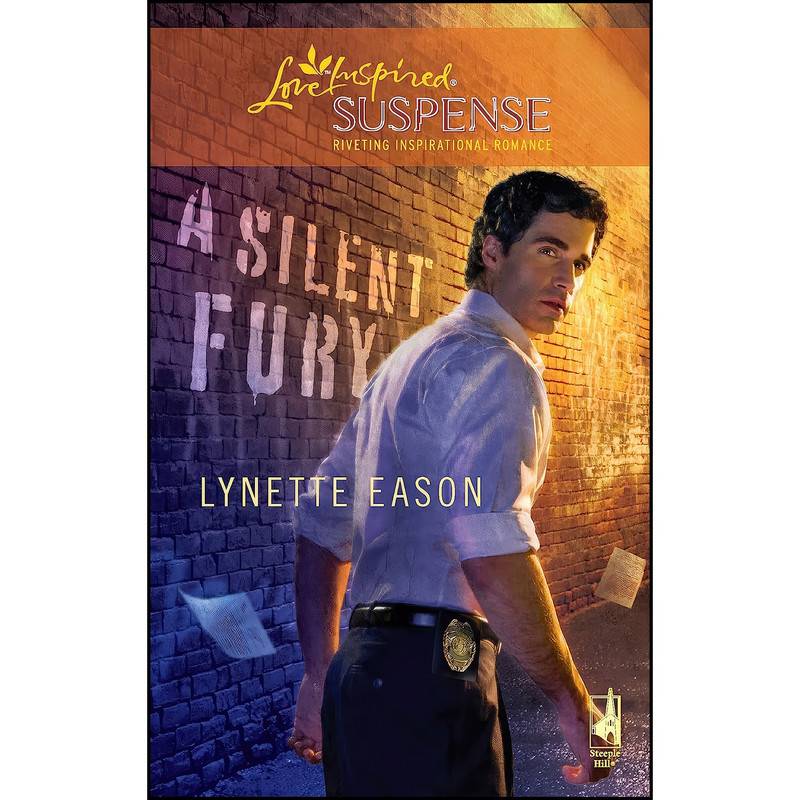 کتاب A Silent Fury اثر Lynette Eason انتشارات Love Inspired Suspense