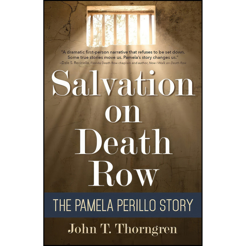 کتاب Salvation on Death Row اثر John T. Thorngren انتشارات KiCam Projects, LLC