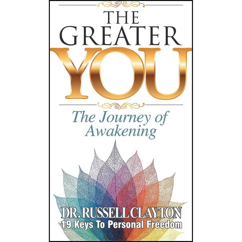 کتاب The Greater You اثر Dr Russell Clayton انتشارات Balboa Press