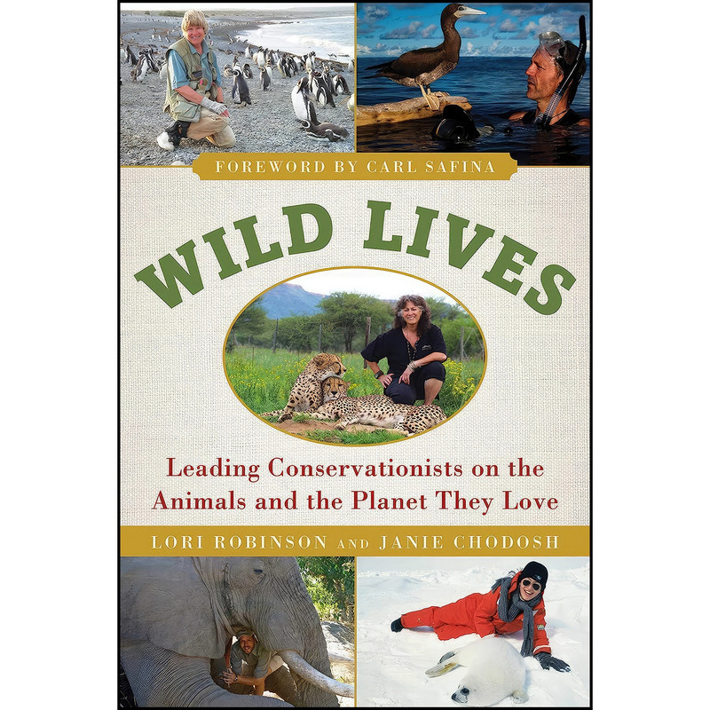 کتاب Wild Lives اثر جمعي از نويسندگان انتشارات Skyhorse