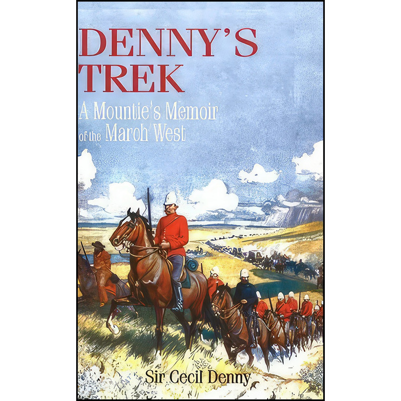 کتاب Denny's Trek اثر Sir Cecil Denny انتشارات Heritage House Publishing