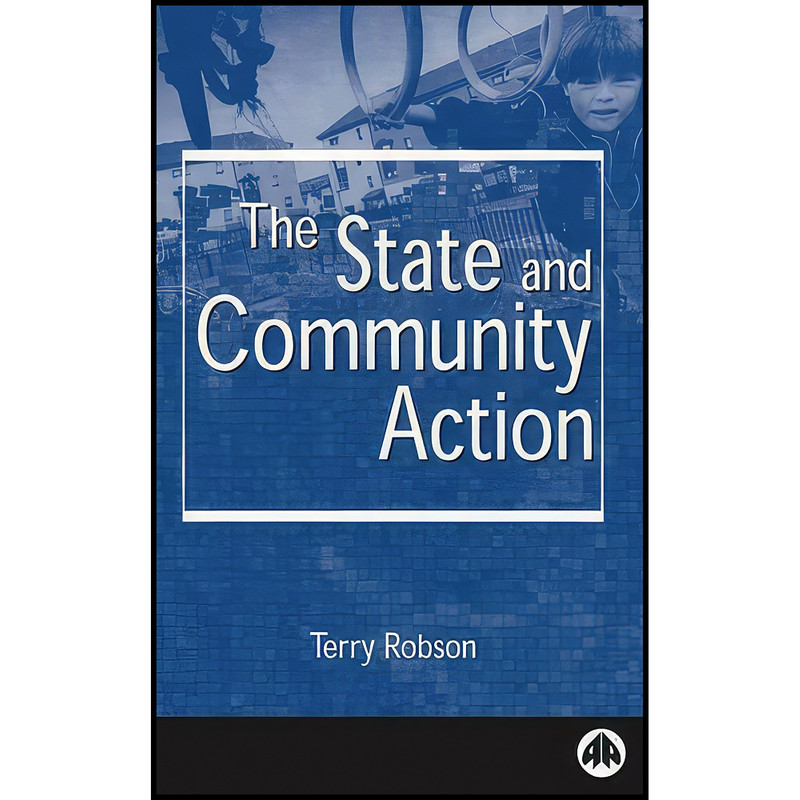 کتاب The State and Community Action اثر Terry Robson انتشارات Pluto Press