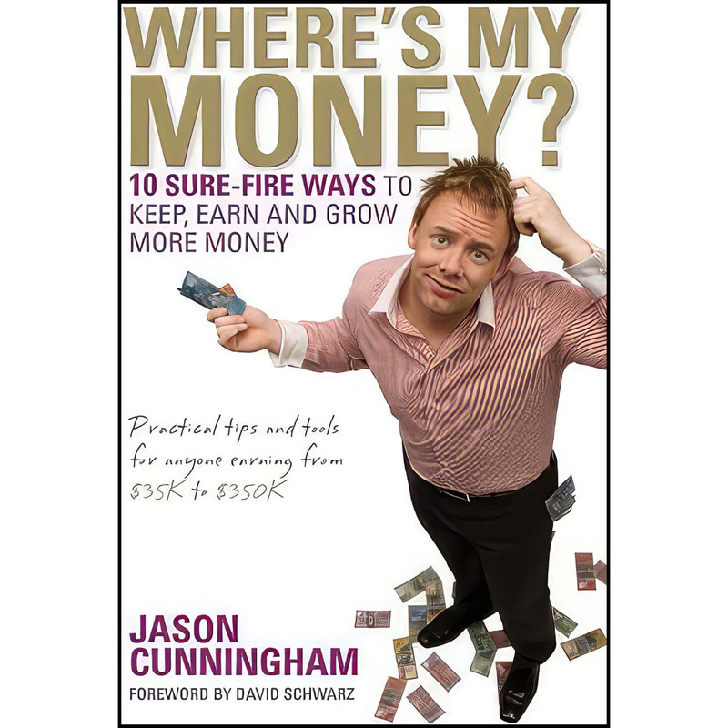 کتاب Wheres My Money? اثر Jason Cunningham انتشارات Wiley