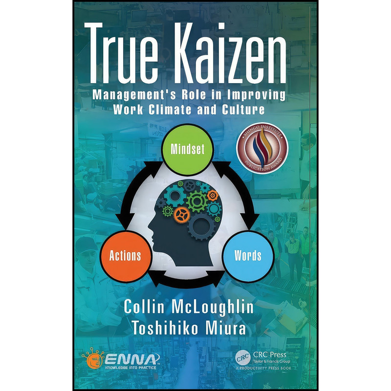 کتاب True Kaizen اثر جمعي از نويسندگان انتشارات Productivity Press