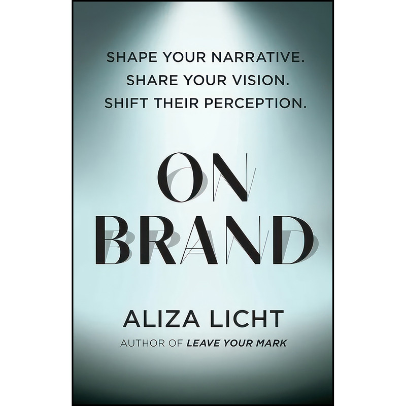 کتاب On Brand اثر Aliza Licht انتشارات Union Square And Co