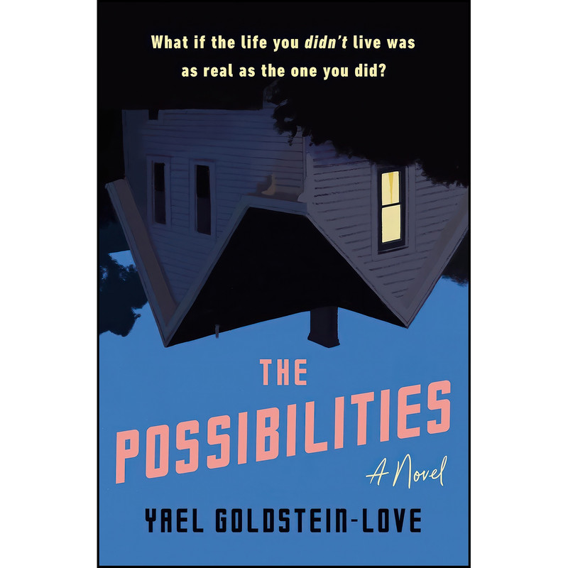کتاب The Possibilities اثر Yael Goldstein-Love انتشارات Random House