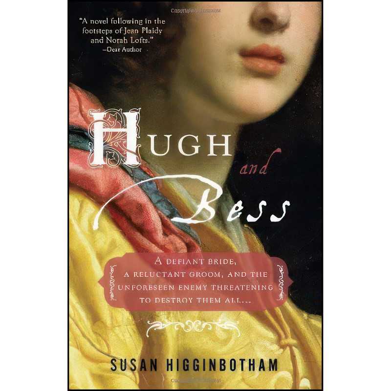 کتاب Hugh and Bess اثر Susan Higginbotham انتشارات Sourcebooks Landmark