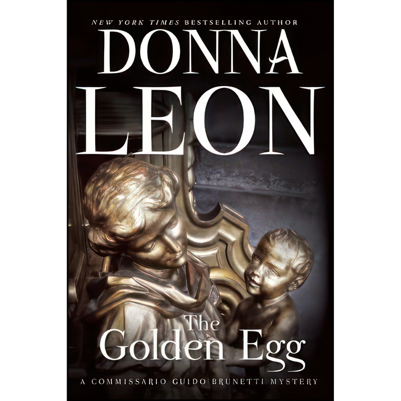 کتاب The Golden Egg اثر Donna Leon انتشارات Grove Press