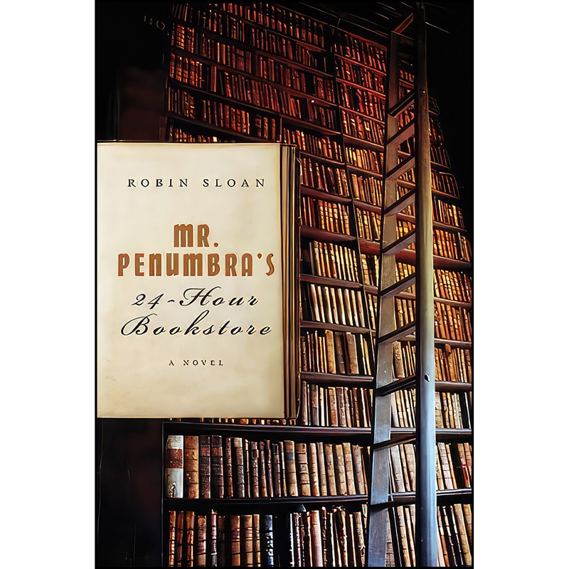 کتاب Mr. Penumbras 24-Hour Bookstore اثر Robin Sloan انتشارات Harper Perennial