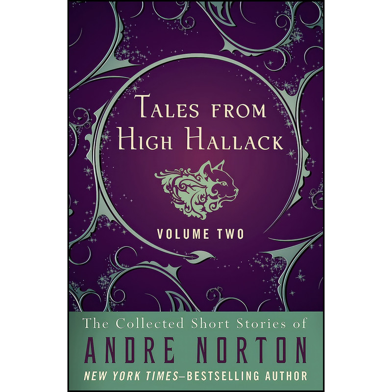 کتاب Tales from High Hallack Volume Two اثر Andre Norton انتشارات Open Road Media Sci-Fi And Fantasy