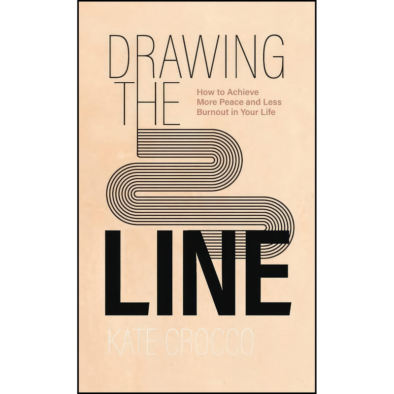 کتاب Drawing the Line اثر Kate Crocco انتشارات Baker Books