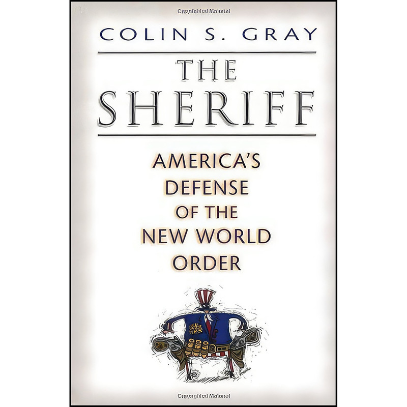 کتاب The Sheriff اثر Colin S. Gray انتشارات The University Press of Kentucky