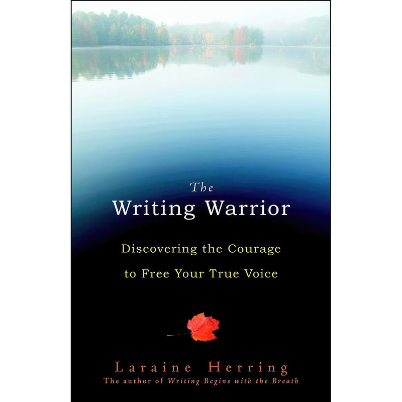 کتاب The Writing Warrior اثر Laraine Herring انتشارات Shambhala